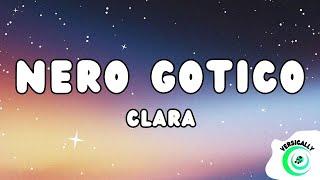 Clara - NERO GOTICO (Testo/Lyrics)