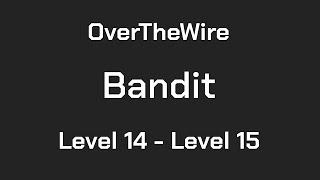 OverTheWire Bandit Level 14 - Level 15