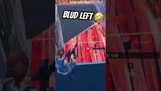 Blud left #fortnite #fortniteclips #fortniteshorts #clips #noob #fortnitemontage #gaming #getrekt