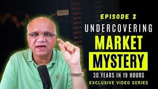 Episode 2: Uncovering the Market Mystery - Stock Market Investment Series