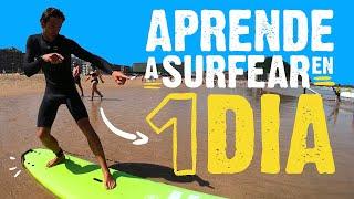 APRENDE A SURFEAR  en 1 DÍA! El MEJOR MÉTODO ( y MÁS RÁPIDO)