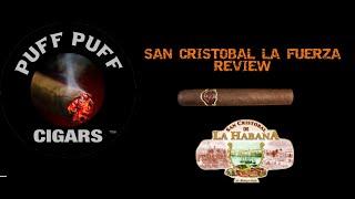 Cigar review San Cristobal La Fuerza