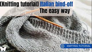 [Knitting tutorial] Italian bind-off | The easy way