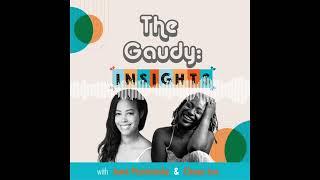 The Gaudy: Insights with Guest Mitzi Miller