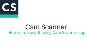 how to make pdf using cam scanner app