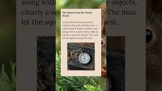 The Squirrel and the Pocket Watch #wholesome #animals