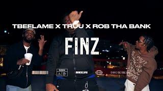 TBE Flame, NSMG Truu, RobThaBank - Finz  [Official Music Video]