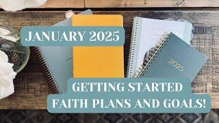 JANUARY 2025 Faith Goals and Plans | How I’m Getting Started!