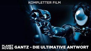 Gantz - Die ultimative Antwort | Der Nr. 1 Kinohit aus Japan | ganzer Film in HD