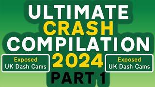Ultimate Crash Compilation 2024 - Part 1 | Exposed: UK Dash Cams | Crashes, Poor Drivers & Road Rage