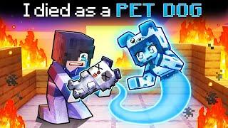 I DIED AS A DOG in Minecraft!