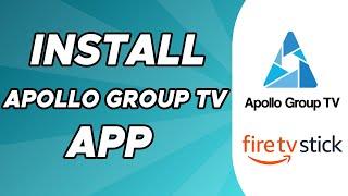 How to Install Apollo Group TV App on Firestick