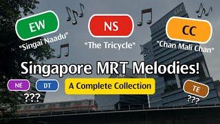 [High Volume] Singapore MRT Melodies & Chimes