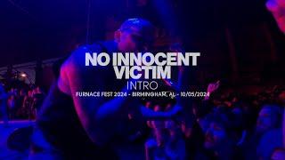 No Innocent Victim - Intro (Live at Furnace Fest 2024)