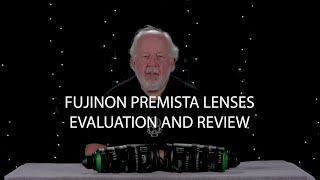Fujinon Premista Pre-purchase Evaluation and Review