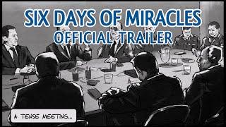 Six Days of Miracles | Official Trailer