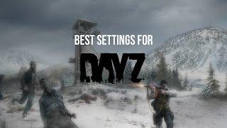 Dayz Standalone - Best Graphics Settings + How To Increase Performance 2021