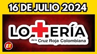 Resultado LOTERIA de la CRUZ ROJA 16 de julio de 2024 