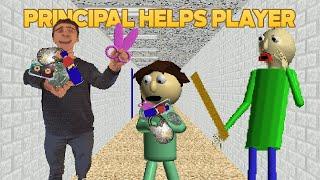 No Rules? | Principal Helps Player [Baldi's Basics Mod]