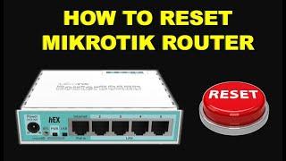 HOW TO RESET MIKROTIK ROUTER (HARD RESET)