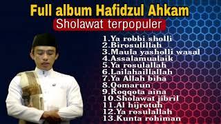 Kumpulan sholawat Hafidz ahkam || NH official.