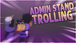 Admin Stand Trolling | Roblox: Old A Bizarre Day