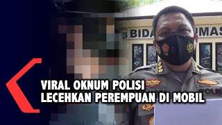 Viral Oknum Polisi Rekam Perempuan dilecehkan Dalam Mobil