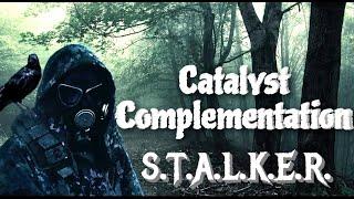 ►S.T.A.L.K.E.R. ►Catalyst: Complementation ►#2«Каталист: Комплементация»