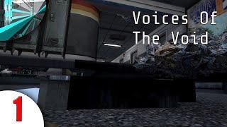 Let's Play Voices of The Void (Part 1)