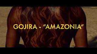 Gojira - Amazonia [OFFICIAL VIDEO]