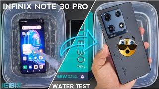 Infinix NOTE 30 Pro Water Test  | Let's See if Note 30 Pro is Waterproof Or Not?