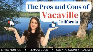 Pros and Cons of Vacaville CA | Vacaville, CA | Moving to Vacaville | Homes for Sale in Vacaville CA