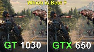 GT 1030 vs GTX 650 2GB | Which is Best ?