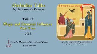 Talk 59: Magic and Demonic Influence - Part 2