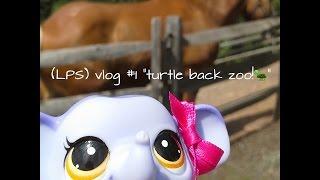 (LPS) vlog#1 " trip to turtle back zoo!