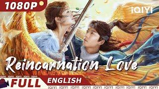 【ENG SUB】Reincarnation Love | Fantasy, Comedy, Romance | Chinese Movie 2023 | iQIYI Movie English