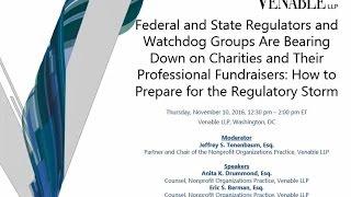 Federal and State Regulators and Watchdog Groups Are Bearing Down on Charities - November 10, 2016