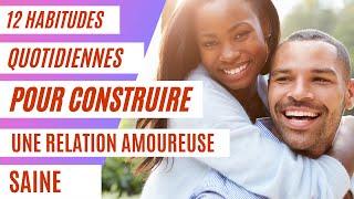 Secrets d'un Couple Heureux. Reussir Sa Vie de Couple ||Relation Épanouie et Saine