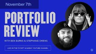 Portfolio Review with Ben Burns & Stephanie Owens