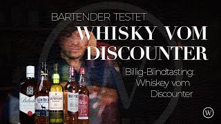 Bartender testet Supermarkt-Whisky | Billig-Spirituosen im Blindtasting