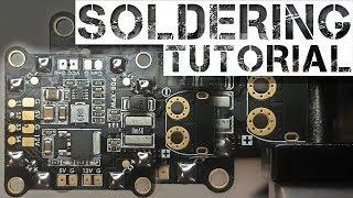 Soldering Turorial (FPV Drones)