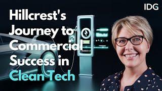 Jamie Hogue: Hillcrest Energy Technologies Journey to Commercial Success in Clean Tech