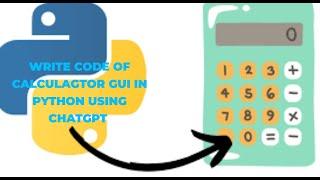 write code of Calculator GUI in Python using ChatGPT