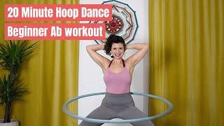 20 min Beginner Hula Hoop Workout: Hoop Dance Ab Workout