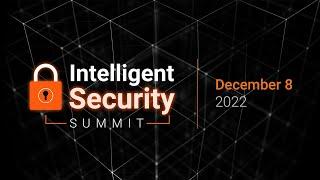 Intelligent Security Summit