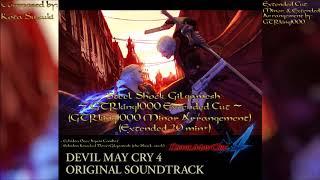 Devil May Cry 4: Steel Shock, Gilgamesh ~GTRking1000 Extended Cut~ (Minor/Extended Arrangement)