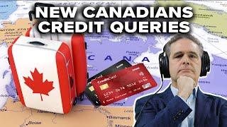 What Newcomers Need To Know About Credit In Canada!