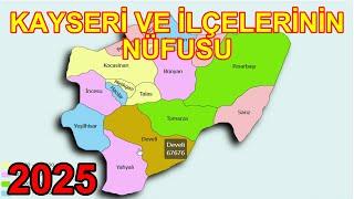 Kayseri ve İlçelerinin Nüfusu 2025