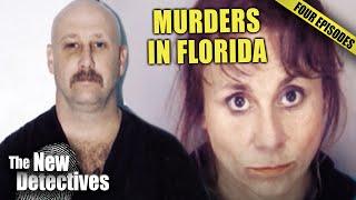 More Horrifying Murders In Florida (Part 2) | FOUR EPISODES! | New Detectives