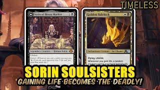 Gaining Life Becomes Deadly With Sorin Soulsisters | Timeless BO3 Ranked | MTG Arena